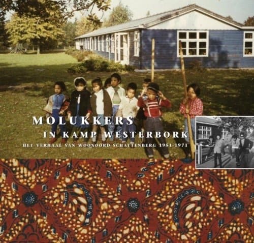 Molukkers in kamp Westerbork het verhaal van woonoord Schattenberg 1951-1971