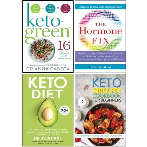 Keto-Green 16, The Hormone Fix, Keto Diet, The Keto Crock Pot Cookbook For Beginners 4 Books Collection Set