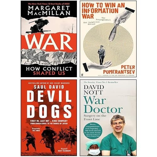 How to Win an Information War [Hardcover], War How Conflict Shaped Us [Hardcover], Devil Dogs & War Doctor 4 Books Collection Set