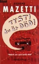 Tyst! Du är död!