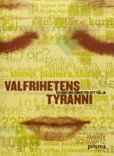 Valfrihetens tyranni en bok om konsten att välja