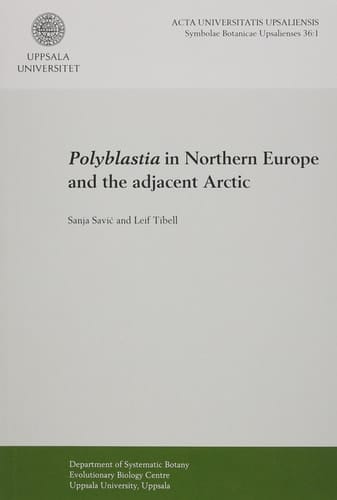 Polyblastia in Northern Europe and the Adjacent Arctic
