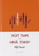 Inget trams eller farväl Stureby