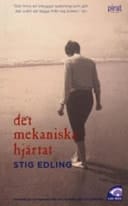 Det mekaniska hjärtat - en roman