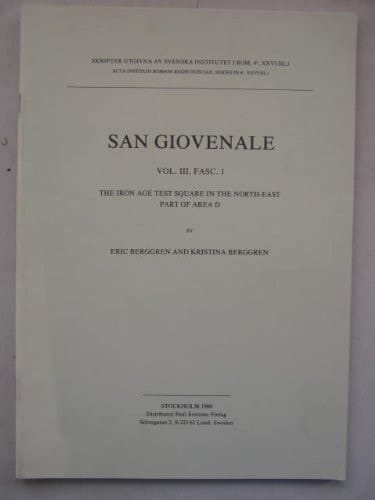 San Giovenale Results of Excavations Conducted by the Swedish Institute of Classical Studies at Rome and the Soprintendenza Alle Antichità Dell'Etruria Meridionale