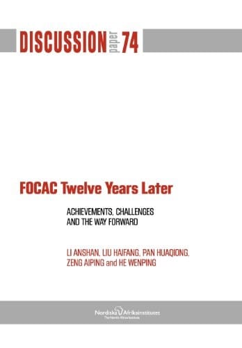 FOCAC Twelve Years Later Achievements, Challenges and the Way Forward