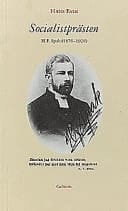 Socialistprästen H.F. Spak, 1876-1926