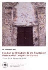 Swedish Contributions to the Fourteenth International Congress of Slavists [in English and Russian]