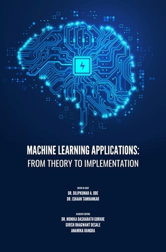 Machine Learning Applications: From Theory to Implementation