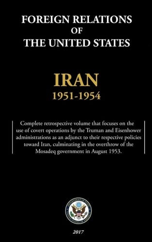 Foreign Relations of the United States Iran, 1951-1954