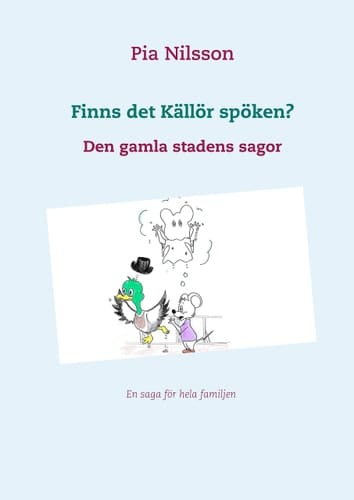 Finns det Källör spöken? Den gamla stadens sagor
