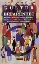 Kultur och erfarenhet aktuella teman i svensk etnologi