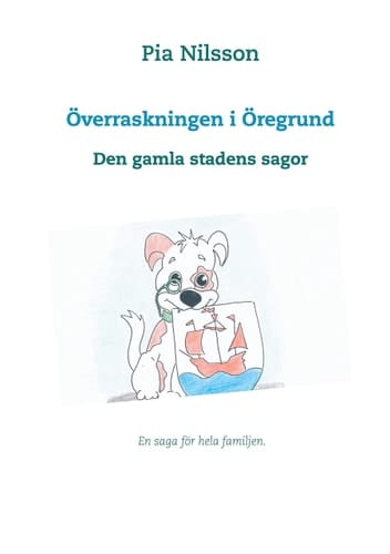 Överraskningen i Öregrund Den gamla stadens sagor