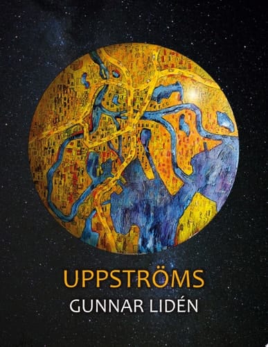 Uppströms En resa längs Klarälven