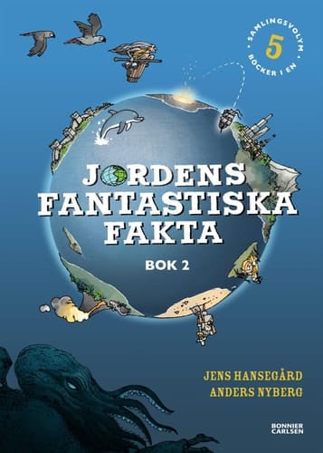 Jordens spännande fakta Samlingsvolym