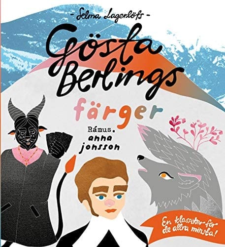 Selma Lagerlöfs Gösta Berlings färger