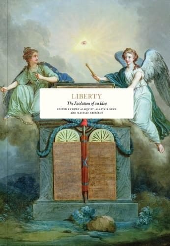 Liberty The Evolution of an Idea