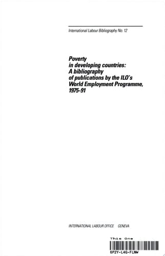 Poverty in Developing Countries A Bibliography of Publications by the ILO's World Employment Programme, 1975-91