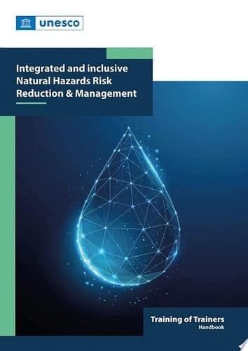 Handbook on Integrated and Inclusive Multiple Natural Hazards Management Training of Trainers