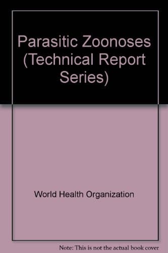 Parasitic Zoonoses Report of a WHO Expert Committee with the Participation of FAO.