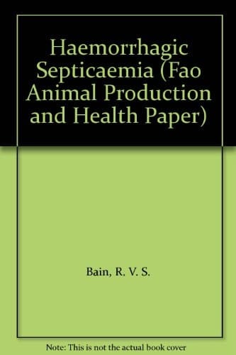 Haemorrhagic Septicaemia (Fao Animal Production & Health Paper)