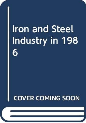 L'industrie siderurgique en 1986