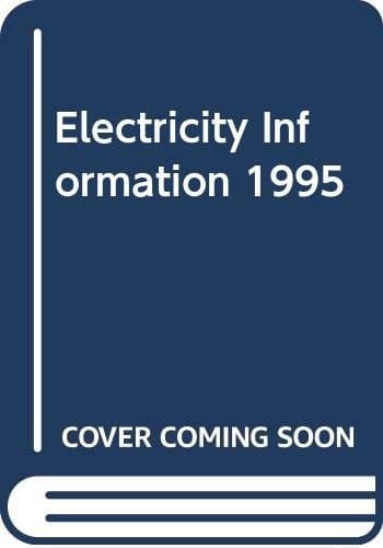 Electricity Information, 1995 (1996 Edition)