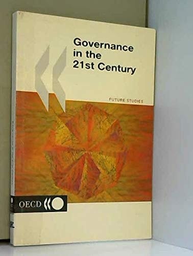 Governance in the 21st Century (Oecd Future Studies)
