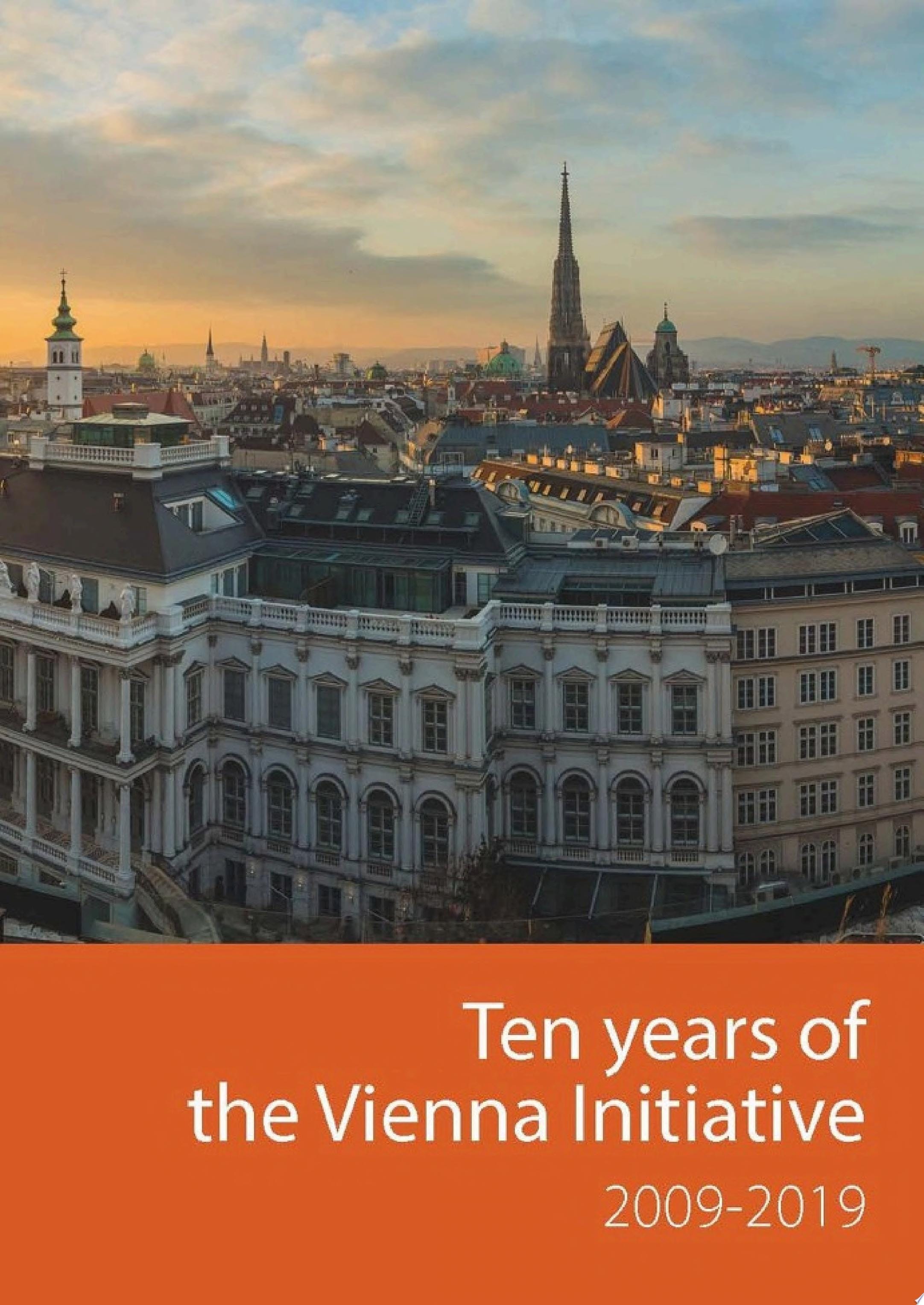 Ten years of the Vienna Initiative 2009-2019