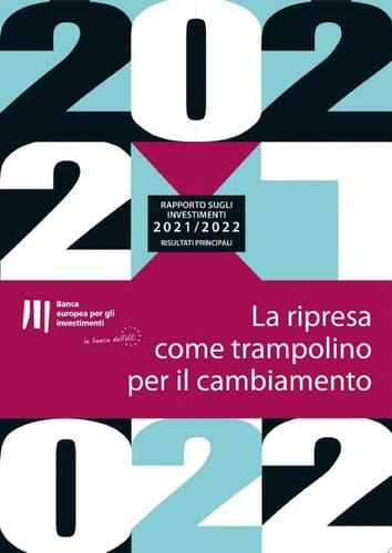Rapporto della BEI sugli investimenti 2021/2022 - Risultati principali La ripresa come trampolino per il cambiamento