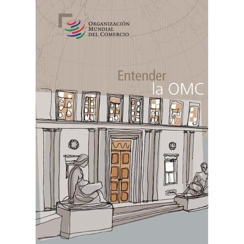 Entender la OMC.