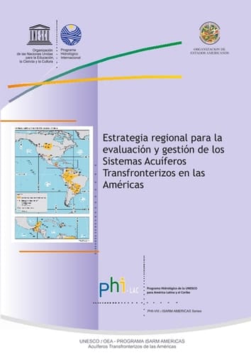 Estrategia regional para la evaluación y gestión de los Sistemas Acuíferos Transfronterizos en las Américas