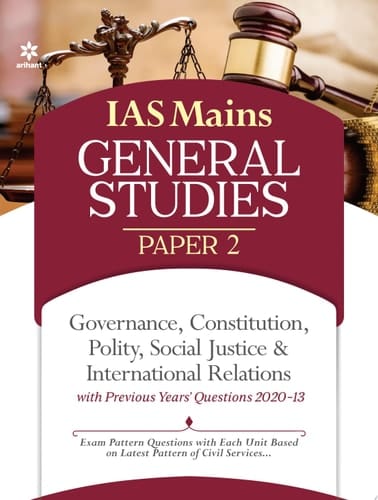 IAS Mains Paper 2 Governance Constitution, Polity Social Justice & International Relations 2021