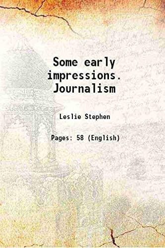 Some early impressions. Journalism 1903