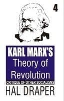 Karl Marx's Theory of Revolution: Vol. 4 - Critique of Other Socialisms