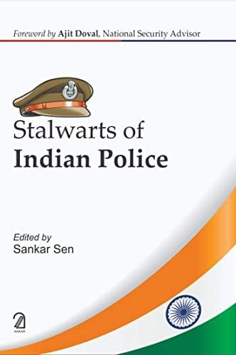 Stalwarts of Indian Police