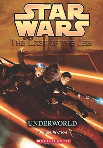 Star Wars: The Last of the Jedi #03 Underworld [Paperback] [Jan 01, 2014] NA