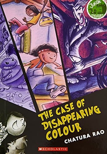 Junior Adventure: The Case Of Disappearing Colour [Paperback] [Aug 01, 2015] Chatura Rao