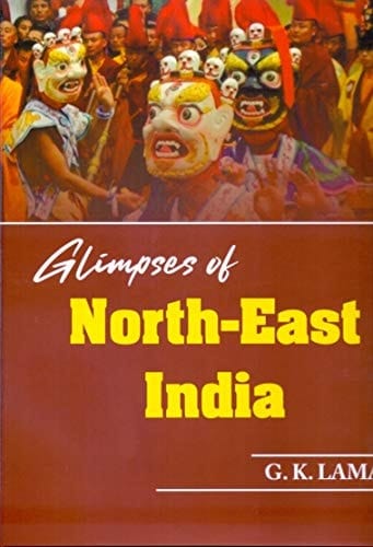 Glimpses of North-East India