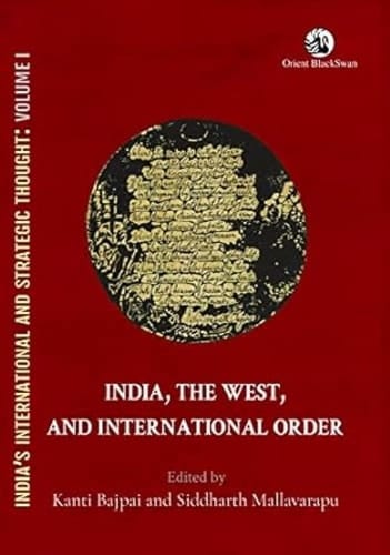 India, The West, and International Order