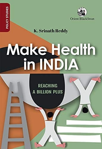 Make Health in India Reaching a Billion Plus