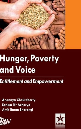 Hunger Poverty and Voice Entitlement and Empowerment