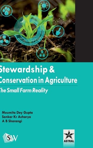 Stewardship and Conservation in Agriculture The Small Farm Reality