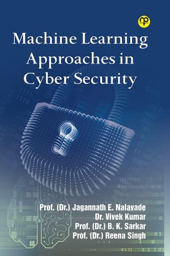 Machine Learning Approaches in Cyber Security