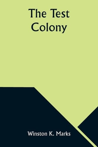 The Test Colony