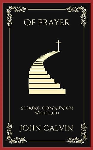 Of Prayer: Seeking Communion with God (Grapevine Press)