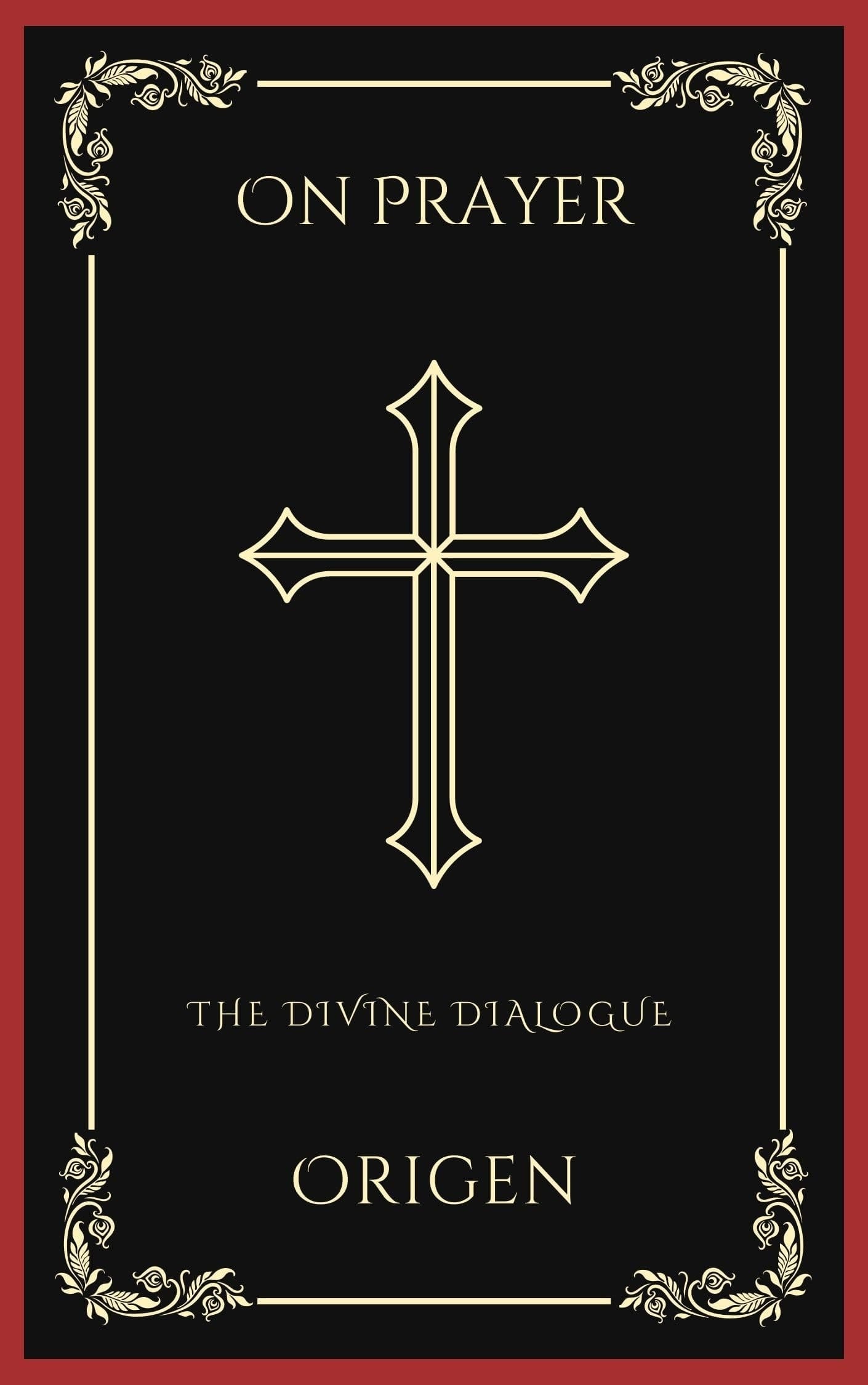On Prayer: The Divine Dialogue (Grapevine Press)