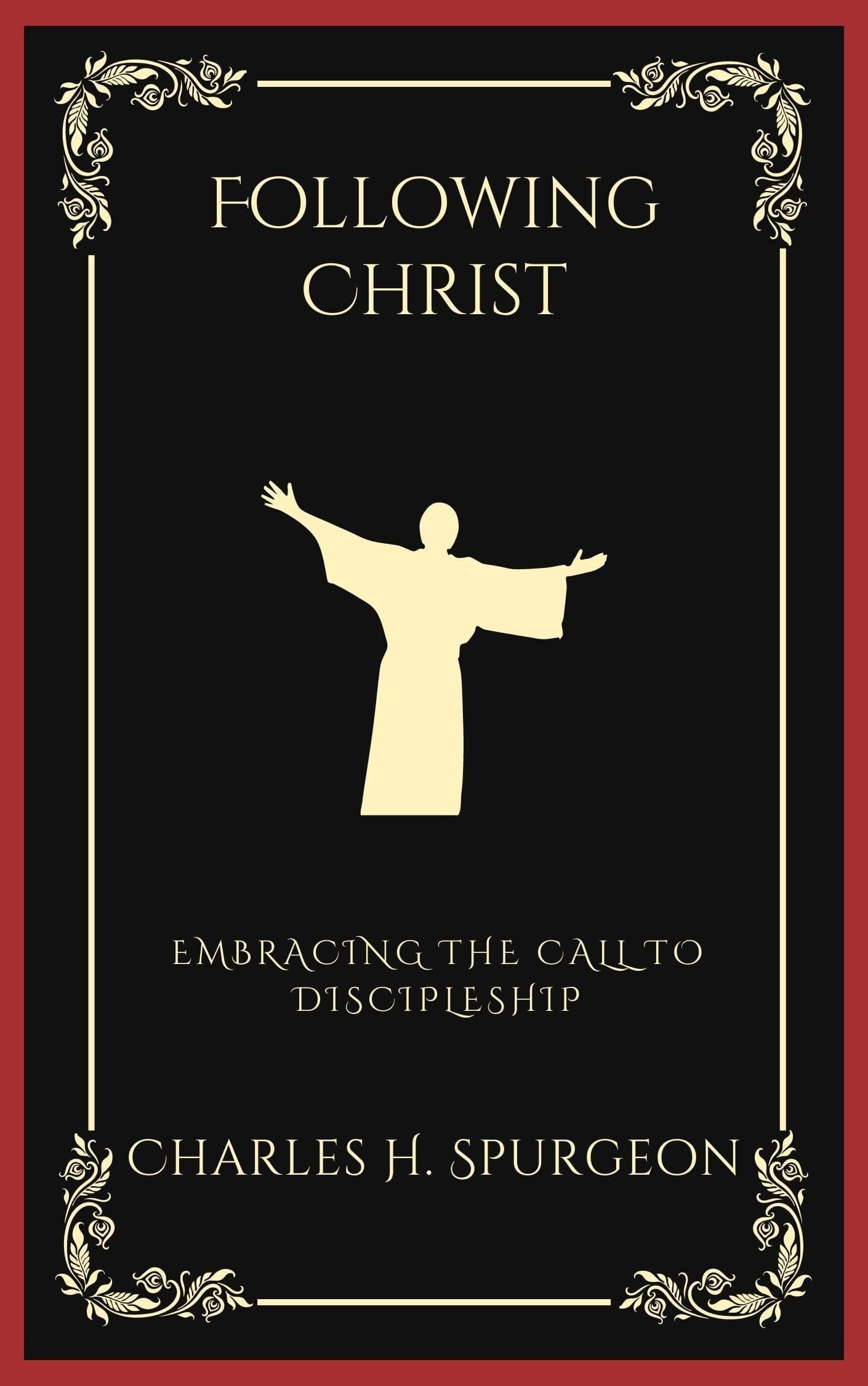 Following Christ: Embracing the Call to Discipleship (Grapevine Press)
