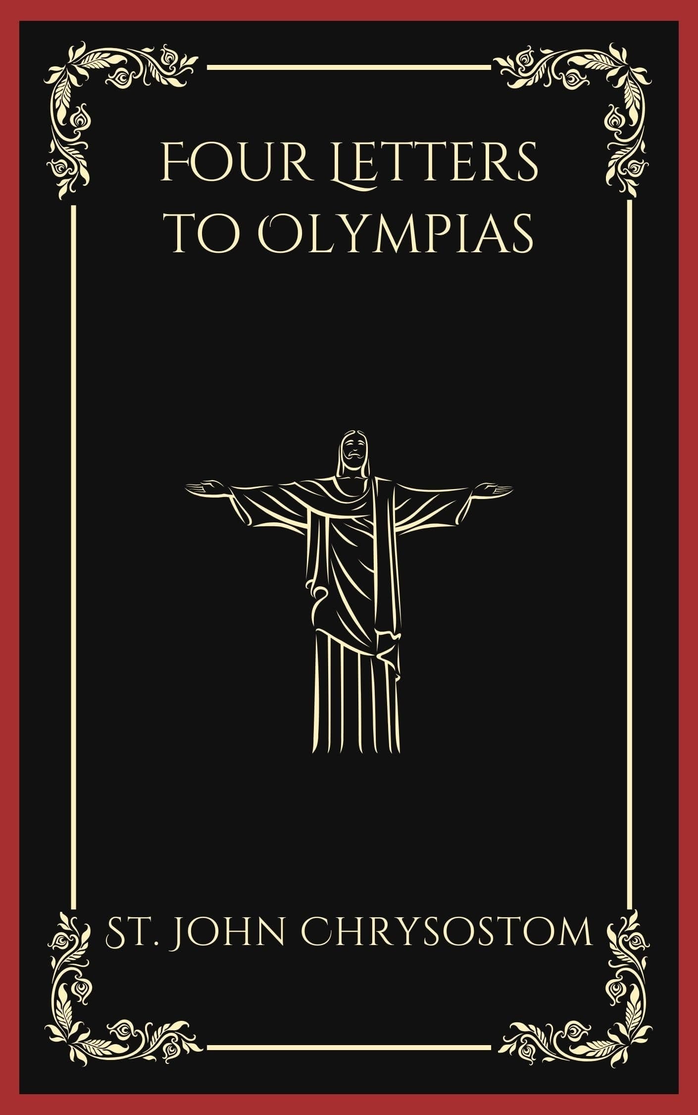 Four Letters to Olympias (Grapevine Press)