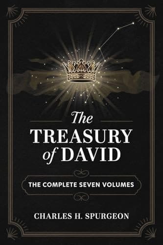 The Treasury of David: The Complete Seven Volumes (Grapevine Edition)